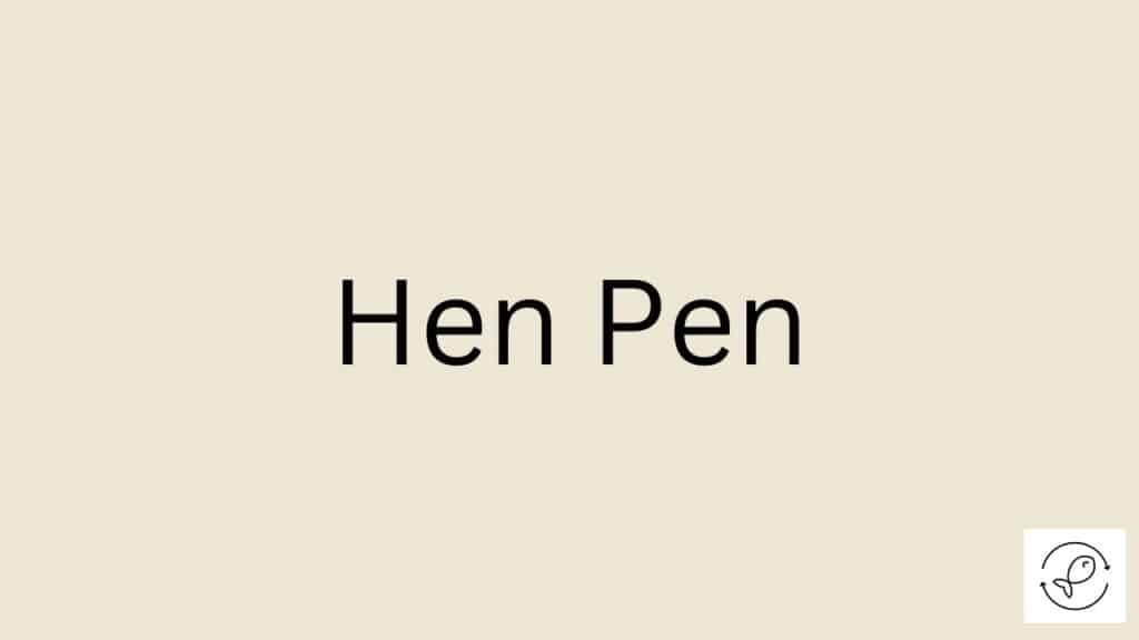 Hen Pen Featured Image